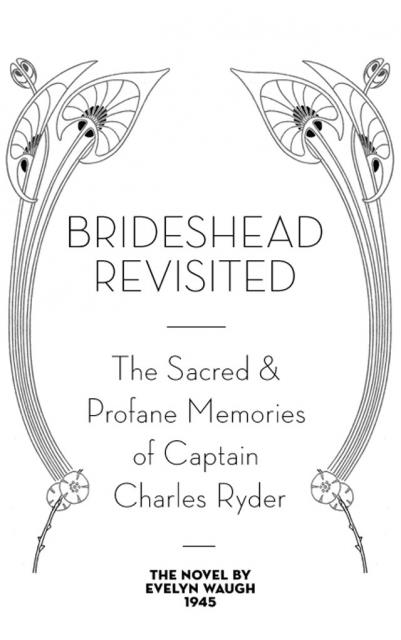 Boy meets countryhouse...falls in love with country house and so on in Waugh's Brideshead Revisited